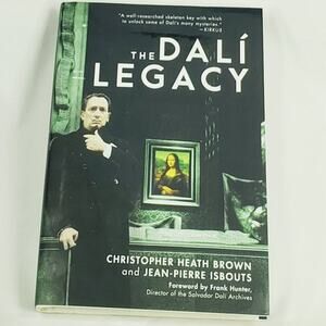 The Dalí Legacy by Christopher Heath Brown & Jean-Pierre Isbouts 2018